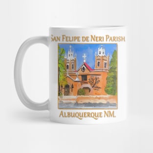 San Felipe de Neri Parish, Albuquerque New Mexico Mug